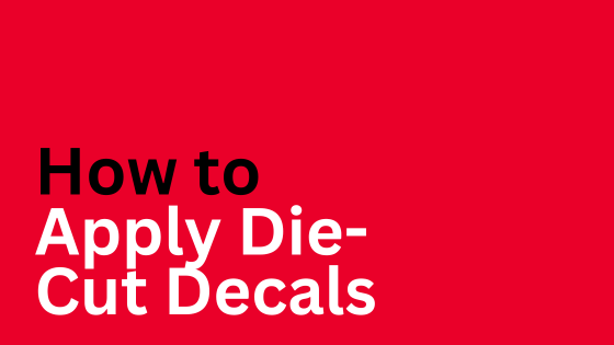 Red How to Apply Die-Cut Decals Image | Decals.com
