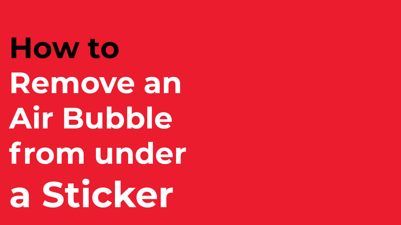 How To Remove An Air Bubble From under A Sticker | Decals.com